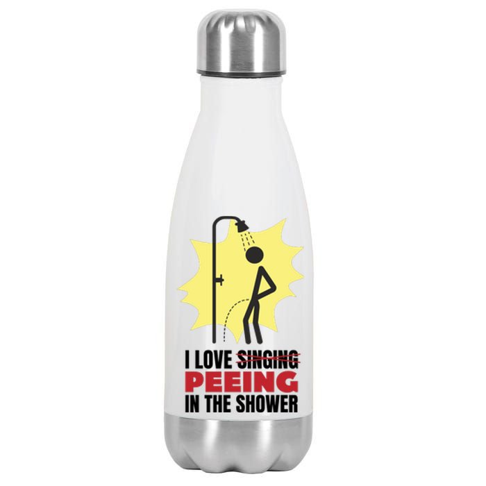 I Love Peeing In The Shower Funny Singing Stainless Steel Insulated Water Bottle