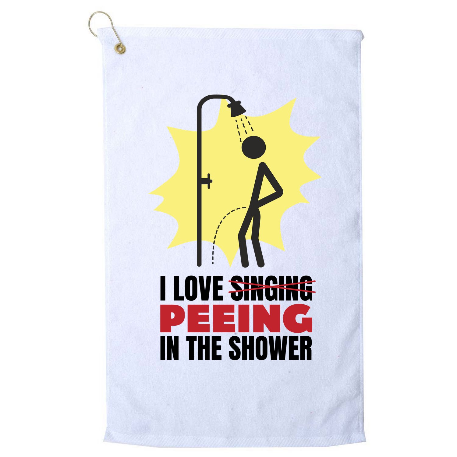 I Love Peeing In The Shower Funny Singing Golf Towel