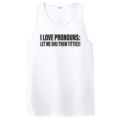 I Love Pronouns Let Me She Them Titties PosiCharge Competitor Tank