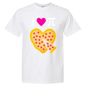 I Love Pi Valentine's Pizza Heart Math Teacher Garment-Dyed Heavyweight T-Shirt