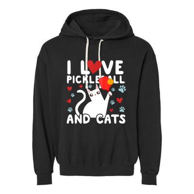 I Love Pickleball & Cats White Cat Fitness Workout Gift TShirt Garment-Dyed Fleece Hoodie