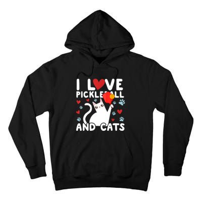 I Love Pickleball & Cats White Cat Fitness Workout Gift TShirt Tall Hoodie