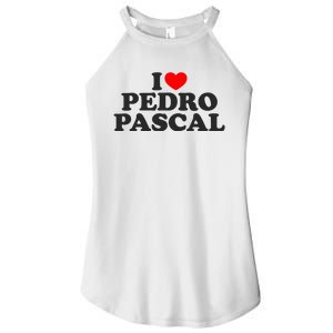 I Love Pedro Pascal Best Dad Ever Women's Perfect Tri Rocker Tank