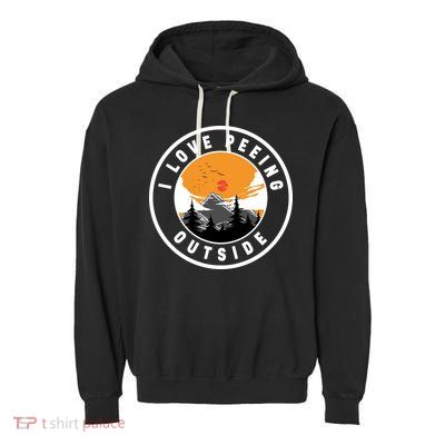 I Love Peeing Outside Garment-Dyed Fleece Hoodie
