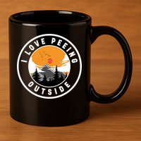 I Love Peeing Outside 11oz C Handle Ceramic Mug