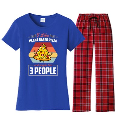 I Like Plant Based Pizza And Maybe Like 3 People Gift Women's Flannel Pajama Set