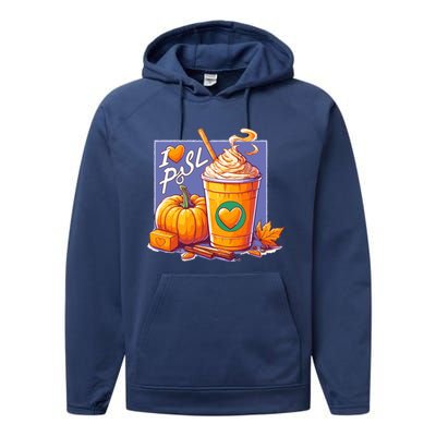 I Love Psl Passion For Pumpkin Spice Latte A Love Story In A Cup Performance Fleece Hoodie