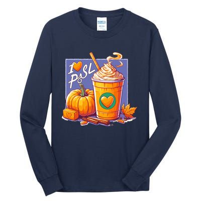 I Love Psl Passion For Pumpkin Spice Latte A Love Story In A Cup Tall Long Sleeve T-Shirt