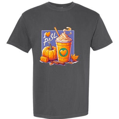 I Love Psl Passion For Pumpkin Spice Latte A Love Story In A Cup Garment-Dyed Heavyweight T-Shirt