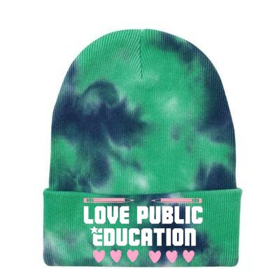 I Love Public Education School Student Teacher Appreciation Great Gift Tie Dye 12in Knit Beanie