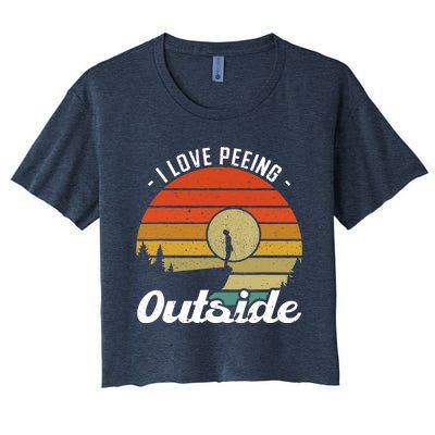 I Love Peeing Outside - Camper and Hiker Women's Crop Top Tee