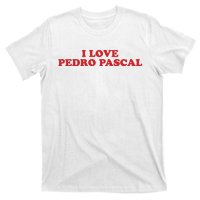 I Love Pedro Pascal T-Shirt