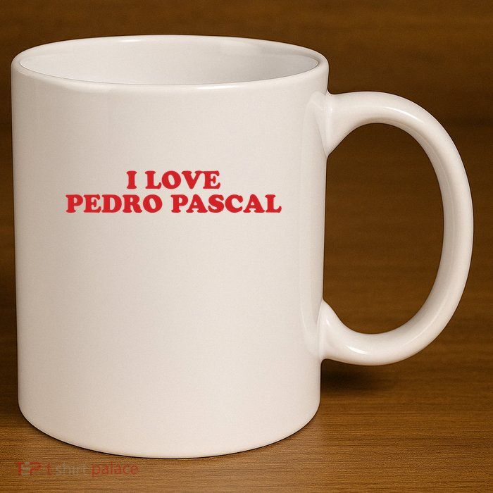 I Love Pedro Pascal 11oz C Handle Ceramic Mug