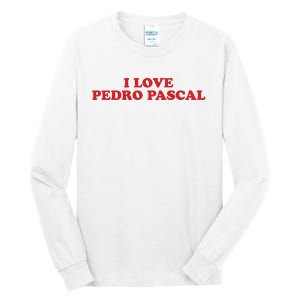 I Love Pedro Pascal Tall Long Sleeve T-Shirt