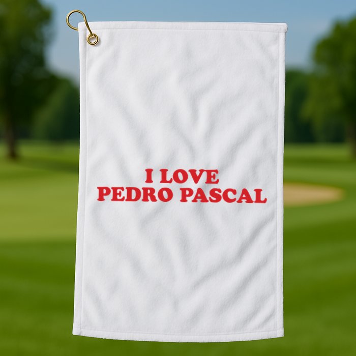 I Love Pedro Pascal Golf Towel