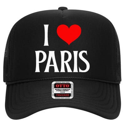 I Love Paris I Heart Paris France Family Travel Souvenir High Crown Mesh Back Trucker Hat