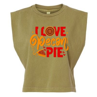 I Love Pecan Pie Thanksgiving Baking Baker Pastry Chef Garment-Dyed Women's Muscle Tee