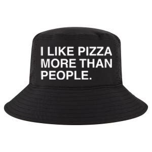 I Like Pizza More Than People Cool Comfort Performance Bucket Hat