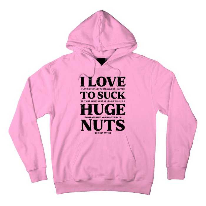 I Love Playing Fantasy Football Funny Loser Pink Men Hoodie