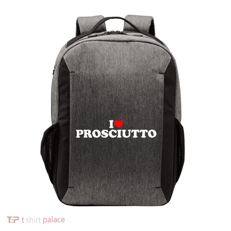 I Love Prosciutto I Heart Prosciutto Io Amo Prosciutto Vector Backpack