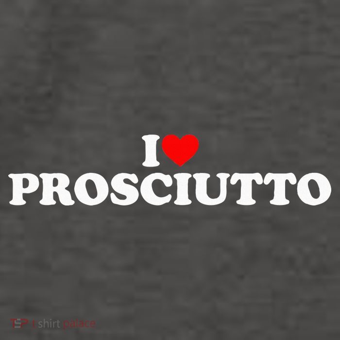I Love Prosciutto I Heart Prosciutto Io Amo Prosciutto Vector Backpack