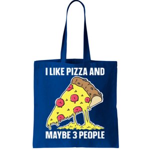 I Like Pizza And Maybe 3 People Food Funny Sarcastic Saying Gift Tote Bag