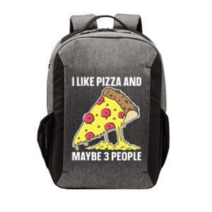 I Like Pizza And Maybe 3 People Food Funny Sarcastic Saying Gift Vector Backpack