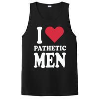 I Love Pathetic Men PosiCharge Competitor Tank