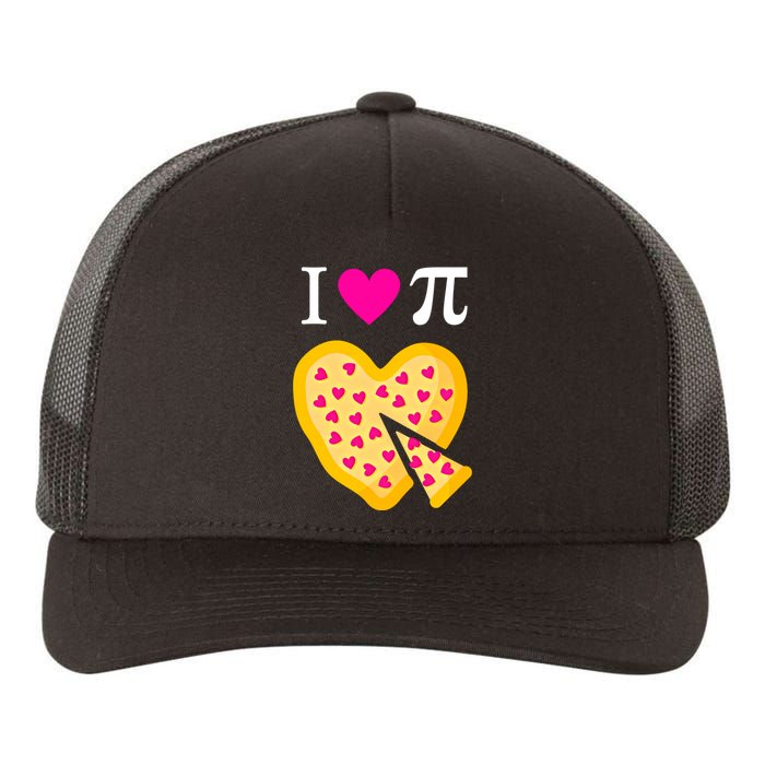 I Love Pi ValentineS Pizza Heart Math Teacher Gift Yupoong Adult 5-Panel Trucker Hat