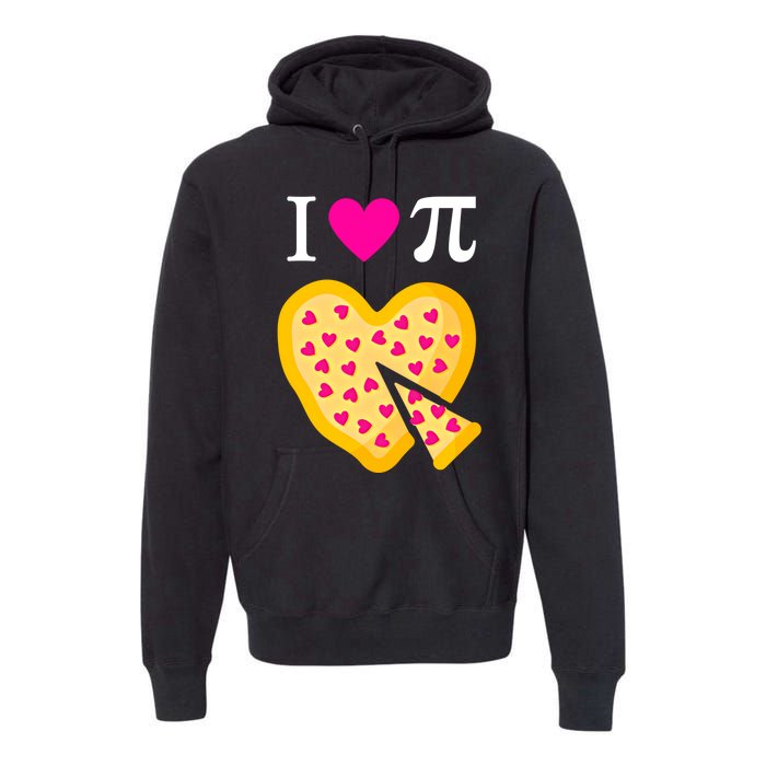 I Love Pi ValentineS Pizza Heart Math Teacher Gift Premium Hoodie