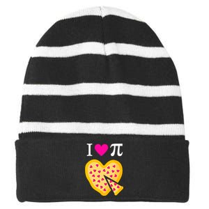 I Love Pi ValentineS Pizza Heart Math Teacher Gift Striped Beanie with Solid Band