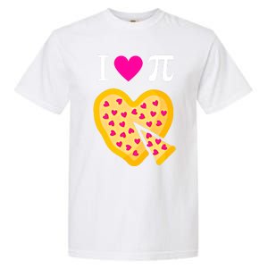 I Love Pi ValentineS Pizza Heart Math Teacher Gift Garment-Dyed Heavyweight T-Shirt