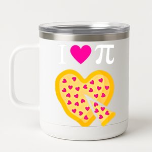 I Love Pi ValentineS Pizza Heart Math Teacher Gift 12 oz Stainless Steel Tumbler Cup