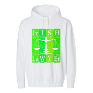 Irish Lawyer Periodic Table Elets Nerd Attorney Gift Garment-Dyed Fleece Hoodie