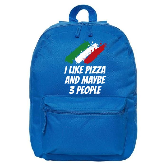 I Like Pizza And Maybe 3 People Funny Italian Humor Italy Great Gift 16 in Basic Backpack