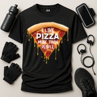 I Like Pizza More Than People Funny Slice New York Style Pie Performance Shirt