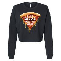 I Like Pizza More Than People Funny Slice New York Style Pie Cropped Pullover Crew