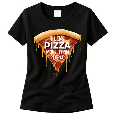 I Like Pizza More Than People Funny Slice New York Style Pie Womens T-Shirt