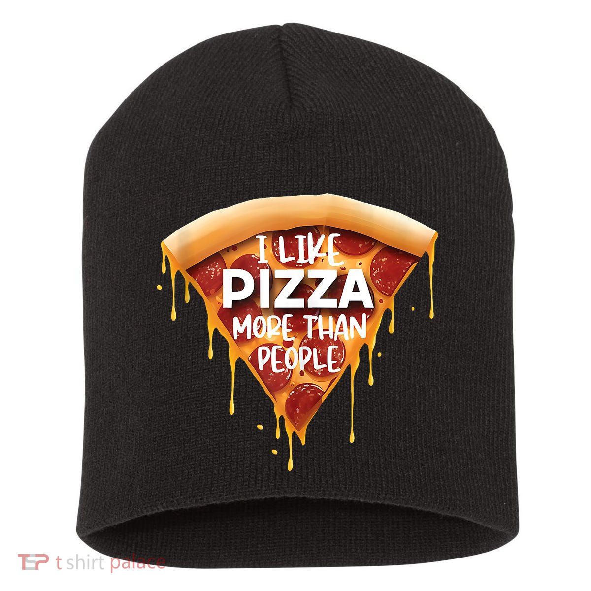I Like Pizza More Than People Funny Slice New York Style Pie Short Acrylic Beanie