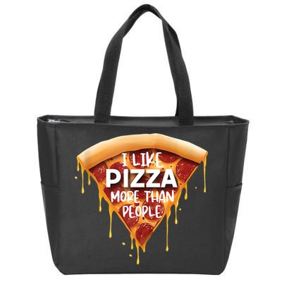 I Like Pizza More Than People Funny Slice New York Style Pie Zip Tote Bag