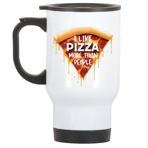 I Like Pizza More Than People Funny Slice New York Style Pie Stainless Steel Travel Mug