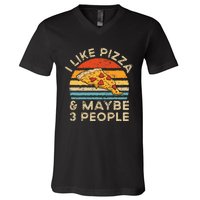 I Like Pizza And Maybe 3 People Retro Vintage V-Neck T-Shirt