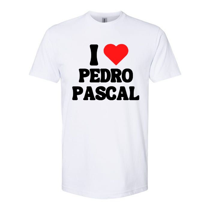 I Love Pedro Pascal Best Dad Ever Softstyle CVC T-Shirt