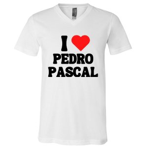 I Love Pedro Pascal Best Dad Ever V-Neck T-Shirt