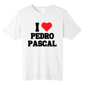 I Love Pedro Pascal Best Dad Ever Tall Fusion ChromaSoft Performance T-Shirt