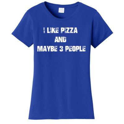 I Like Pizza And Maybe 3 People Funny Pizza Lover Tee Gift Women's T-Shirt