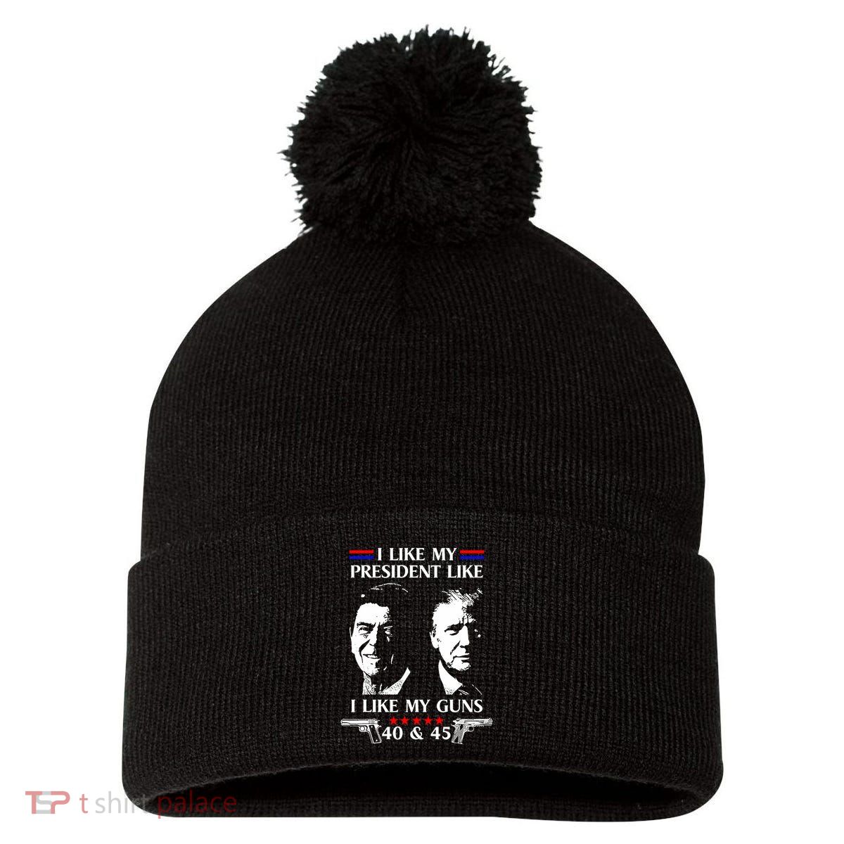 I Like President Like I Like My Guns 40 & 45 Pom Pom 12in Knit Beanie