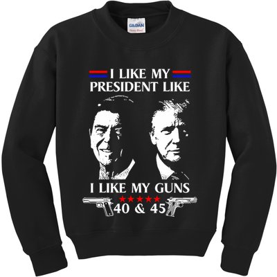 I Like President Like I Like My Guns 40 & 45 Kids Sweatshirt