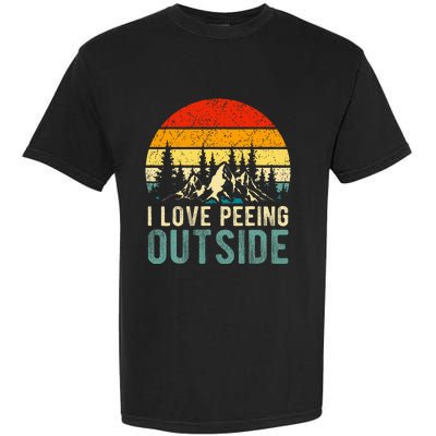 I Love Peeing Outside Funny Camping Hiking Garment-Dyed Heavyweight T-Shirt