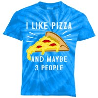 I Like Pizza And Maybe 3 People Funny Sarcasm Pizza Lover Gift Kids Tie-Dye T-Shirt